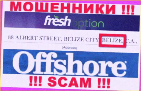 Fresh Option спрятались на территории Belize и свободно крадут вложенные средства