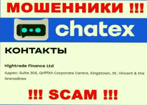 Нереально забрать назад финансовые вложения у компании Chatex Com - они засели в офшоре по адресу - Сьют 305, Гриффит Корпорейт Центр, Кингстоун, St. Vincent & the Grenadines