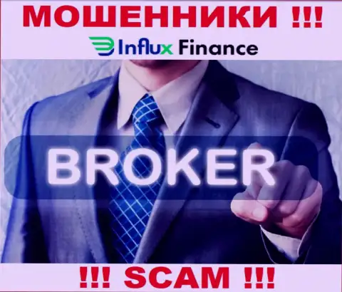 Деятельность мошенников ИнФлуксФинанс: Broker это ловушка для малоопытных людей